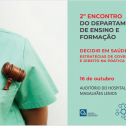 SAVE THE DATE - 2.º Encontro do Departamento de Ensino e Formação da ULSSA